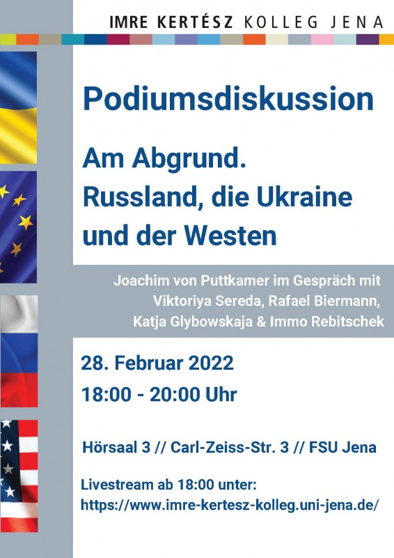 Podiumsdiskussion, »Am Abgrund. Russland, die Ukraine und der Westen«, Imre Kertész Kolleg Jena
