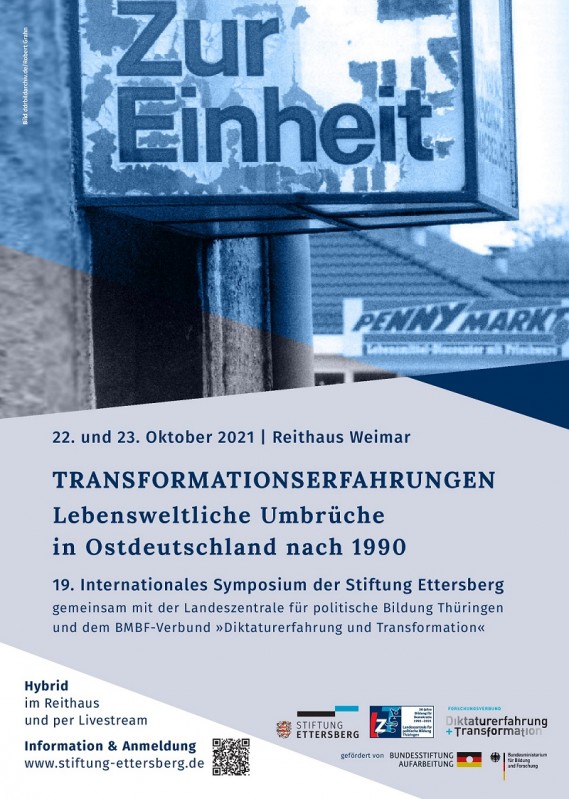 22. und 23. Oktober 2021 | Reithaus Weimar, Transformationserfahrungen. Lebensweltliche Umbrüche in Ostdeutschland nach 1990